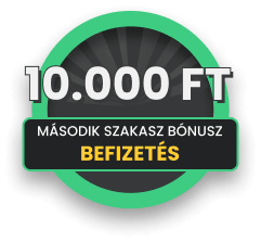 Második szakasz bónusz: tízezer forint befizetési bónusz