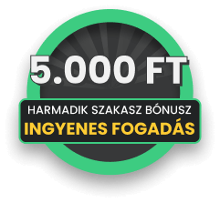 Harmadik szakasz bónusz: ötezer forint ingyenes fogadás bónusz